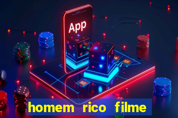 homem rico filme filme homem rico finge ser pobre para